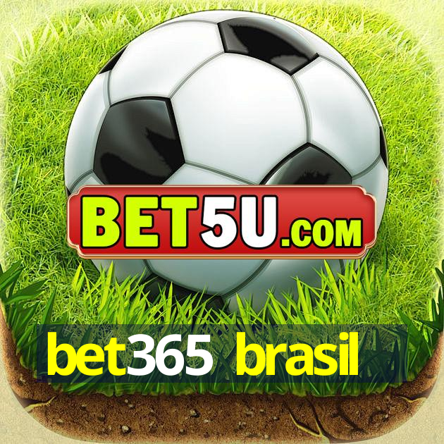 bet365 brasil